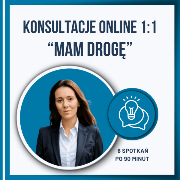 KONSULTACJE ONLINE "MAM DROGĘ"